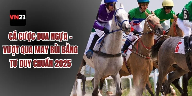 cá cược đua ngựa